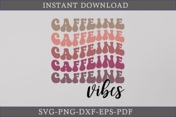 Caffeine Vibes Coffee Retro SVG Shirt Graphics Review