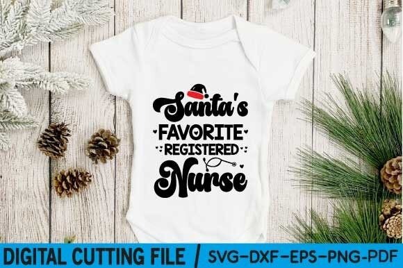 Santa's Favorite Registered Nurse Svg: T-Shirt Designs & Graphics