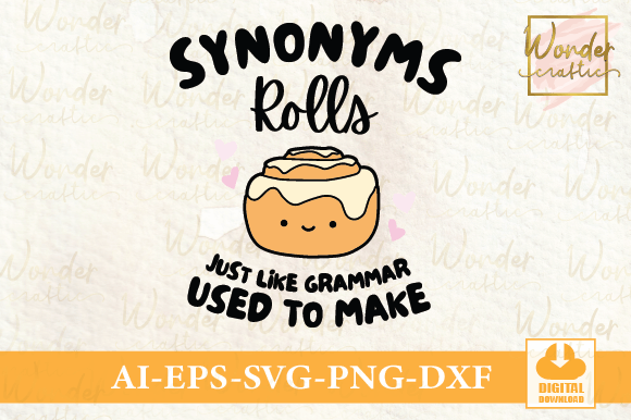 Synonyms Rolls Just Like Grammar Used to Graphics Review